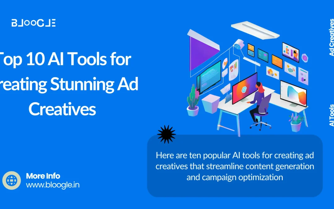 Top 10 AI Tools for Creating Stunning Ad Creatives